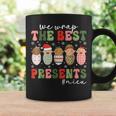 We Wrap The Best Presents Nicu Nurse Christmas Nurse Coffee Mug Gifts ideas