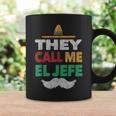 They Call Me El Jefe Fiesta Bragging Boss Hat Coffee Mug Gifts ideas