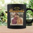 And They Were Roommates Trans Gay Lesbian Pride Month Lgbtq Coffee Mug Gifts ideas