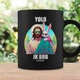 Yolo Jk Brb Jesus Easter Day Ressurection Christians Coffee Mug Gifts ideas