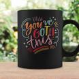You've Got This Motivational Inspiration Positive Vibes Coffee Mug Gifts ideas