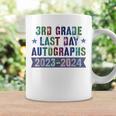 3Rd Grade Last Day School Autographs 2024 Graduation Sign My Coffee Mug Gifts ideas