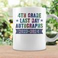4Th Grade Last Day School Autographs 2024 Graduation Sign My Coffee Mug Gifts ideas