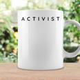 Activists Activist Activism Hobby Modern Font Coffee Mug Gifts ideas