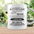 I Get My Attitude From My Freaking Awesome Mom Coffee Mug Gifts ideas