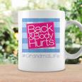 Back And Body Hurts Grandma Life Coffee Mug Gifts ideas