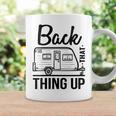 Back That Thing Up Cute Camping Outdoor Adventure Coffee Mug Gifts ideas