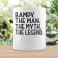 BampyThe Man The Myth The Legend Fathers Day Coffee Mug Gifts ideas