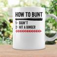 How To Bunt Don't Hit A Dinger Baseball Softball Men Coffee Mug Gifts ideas