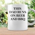 This Dad Runs On Beer And Bbq Barbecue Dad Coffee Mug Gifts ideas