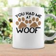 Dog For Dog Lovers You Had Me At Woof Coffee Mug Gifts ideas