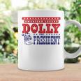 Dolly For President Personalized Dolly First Name Coffee Mug Gifts ideas
