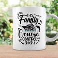 This Family Cruise Has No Control 2024 Coffee Mug Gifts ideas