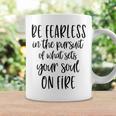 Be Fearless Wholesome Family Positive Coffee Mug Gifts ideas