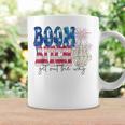 Fireworks Boom Bitch Get Out The Way 4Th Of July Coffee Mug Gifts ideas