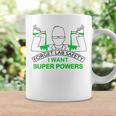 Forget Lab Safety I Want Super Powers Chemistry Coffee Mug Gifts ideas