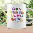 God Is Within Her She Will Not Fall Coffee Mug Gifts ideas