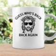Guess Who's Back Back Again Happy Easter Jesus Christian Coffee Mug Gifts ideas