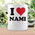 I Heart Nami First Name I Love Personalized Stuff Coffee Mug Gifts ideas
