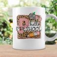 Hello Preschool Leopard Print Preschool Back To School Coffee Mug Gifts ideas