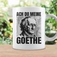 Johann Wolfangon Goethe Saying Ach Du Meine Goethe Tassen Geschenkideen