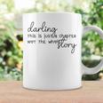 This Is Just A Chapter Not The Whole Story Darling Coffee Mug Gifts ideas