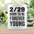 Leap Year Birthday Forever Young Leapling Coffee Mug Gifts ideas