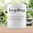 Leap Year February 29 Leapling Definition Birthday Coffee Mug Gifts ideas