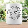 Love Has No Prejudice Love Knows No Gender Lgbt Lgbtq Queer Coffee Mug Gifts ideas