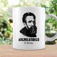 Michelangelo Buonarroti Italian Sculptor Painter Architect Coffee Mug Gifts ideas