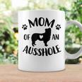 Mom Of An Ausshole Australian Shepherd Lover Aussie Dog Mama Coffee Mug Gifts ideas