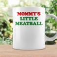 Mommy Little Meatball Daddy Little Meatball Cool Italian Mom Coffee Mug Gifts ideas