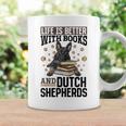 Niederländischer Schäferhund Das Leben Ist Besser Mit Büchern Und Holländisch Tassen Geschenkideen