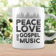 Peace Love And Gospel Music For Gospel Musician Coffee Mug Gifts ideas