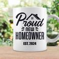Proud New Homeowner 2024 First Home Buyer Women Coffee Mug Gifts ideas