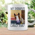 My Therapist Eats Hay Horse Lover Horse Riders Coffee Mug Gifts ideas