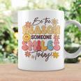 Be The Reason Someone Smiles Today Positive Motivation Coffee Mug Gifts ideas