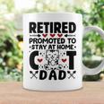Retired Promoted To Stay At Home Cat Dad Cats Owner Lovers Coffee Mug Gifts ideas