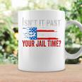 Retro Isn't It Past Your Jail Time Vintage American Flag Coffee Mug Gifts ideas