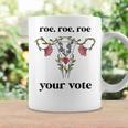 Roe Roe Roe Your Vote Feminist Coffee Mug Gifts ideas