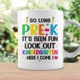 So Long Pre-K Look Out Kindergarten Here I Come Last Day Coffee Mug Gifts ideas