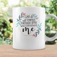 I Can Do All Things Through Spite Which Strengthens Me´ Coffee Mug Gifts ideas