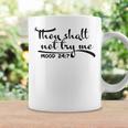 Thou Shalt Not Try Me Mood 247 Quote Coffee Mug Gifts ideas
