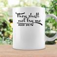 Thou Shalt Not Try Me Mood 247 Quote Coffee Mug Gifts ideas