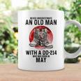 Never Underestimate An Old Man Dd 214 Was Born In May Coffee Mug Gifts ideas