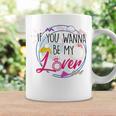 If You Wanna Be My Lover Bride 90’S Proposal Bachelorette Coffee Mug Gifts ideas