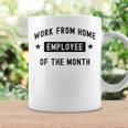 Work From Home Employee Of The Month Cute Black Text Coffee Mug Gifts ideas