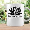 Yoga Be Here Now Fitness Workout Namaste Lotus For Women Coffee Mug Gifts ideas