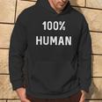 100 Human Humanity Statement Hoodie Lifestyle