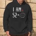 I Am 52 Plus 1 Middle Finger For A 53Th Birthday For Women Hoodie Lifestyle